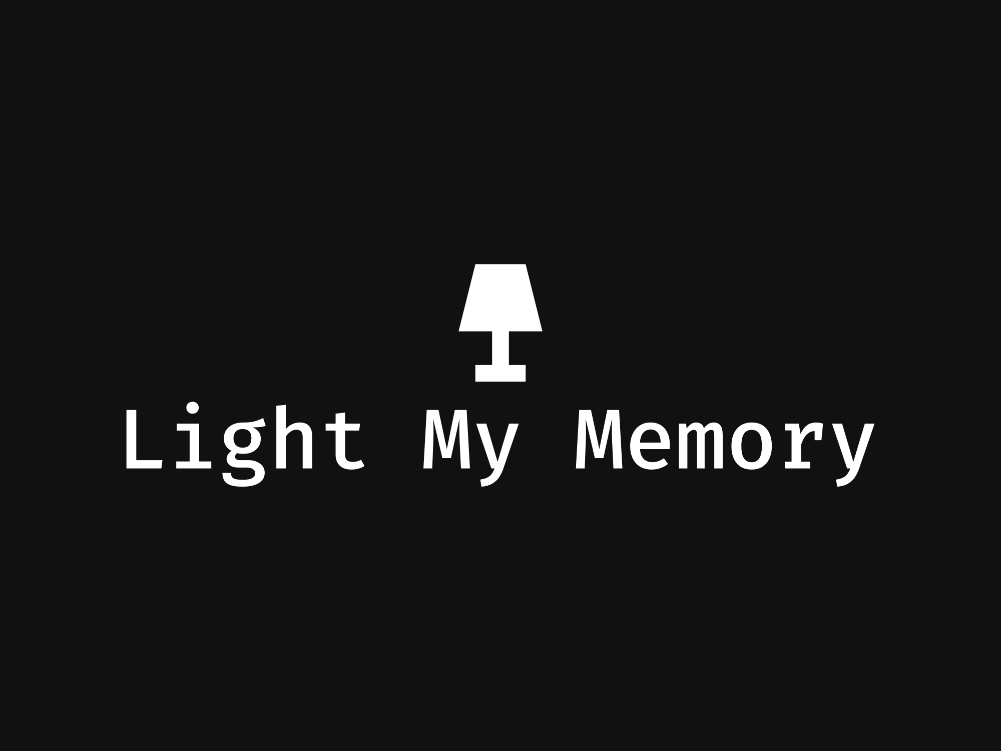 Light My Memory LLC